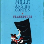 mille ans de contes classiques