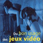 bon usage jeux video